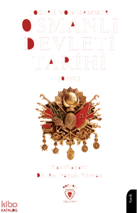Osmanlı Devleti Tarihi;(Özet)
