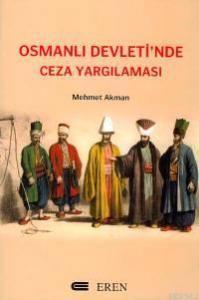 Osmanlı Devleti'inde Ceza Yargılaması