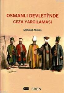 Osmanlı Devletinde Ceza Yargılaması