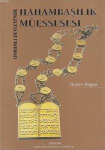 Osmanlı Devletinde Hahambaşılık Müessesesi