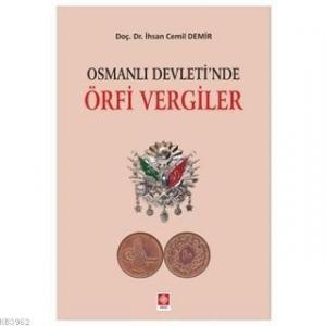 Osmanlı Devleti'nde Örfi Vergiler