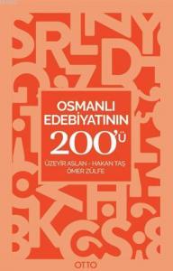 Osmanlı Edebiyatının 200'ü