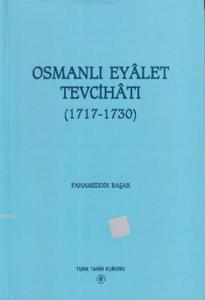 Osmanlı Eyalet Tevcihatı (1717-1730)