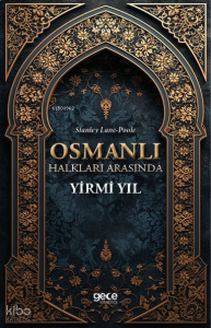 Osmanlı Halkları Arasında Yirmi Yıl