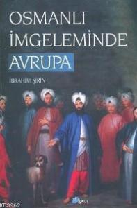 Osmanlı İmgeleminde Avrupa
