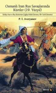 Osmanlı İran Rus Savaşlarında Kürtler