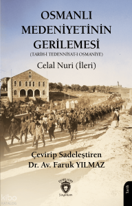 Osmanlı Medeniyetinin Gerilemesi
