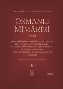 Osmanlı Mimarisi 2. Cilt - B