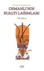 Osmanlı’nın Sualtı Lağımları