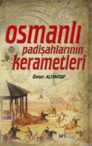 Osmanlı Padişahlarının Kerametleri
