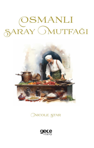 Osmanlı Saray Mutfağı