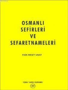 Osmanlı Sefirleri ve Seferatnameleri