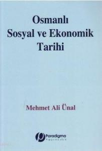 Osmanlı Sosyal ve Ekonomik Tarihi