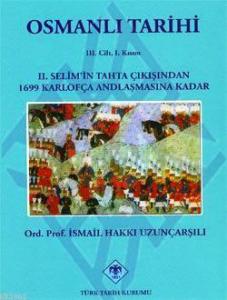 Osmanlı Tarihi 3. Cilt 1. Kısım