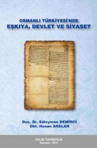 Osmanlı Türkiyesinde Eşkıya, Devlet ve Siyaset
