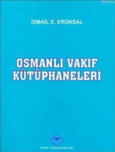 Osmanlı Vakıf Kütüphaneleri