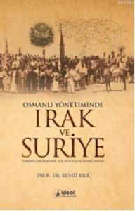 Osmanlı Yönetiminde Irak ve Suriye