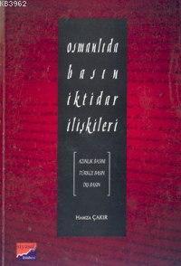 Osmanlıda Basın İktidar İlişkileri