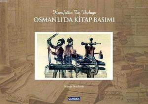 Osmanlı'da Kitap Basımı