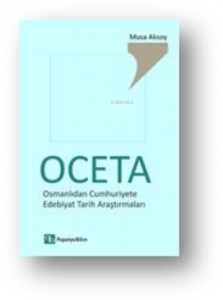 Osmanlıdan Cumhuriyete Edebiyat Tarih Araştırmaları