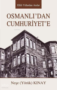 Osmanlı'dan Cumhuriyet'e