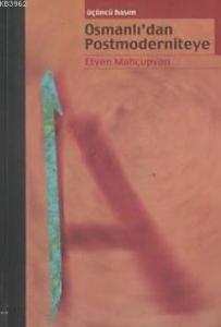 Osmanlı'dan Postmoderniteye