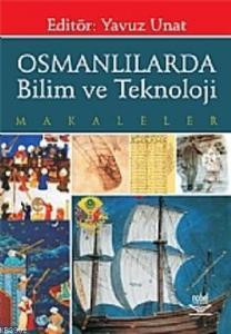 Osmanlılarda Bilim ve Teknoloji; Makaleler