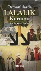 Osmanlılarda Lalalık Kurumu