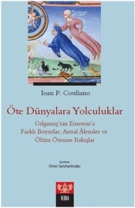 Öte Dünyalara Yolculuk