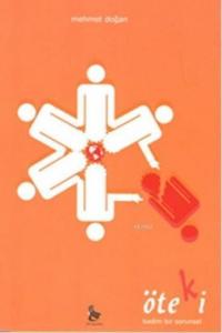 Öteki  Kadim Bir Sorunsal