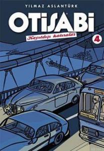 Otisabi 4. Albüm| Kayıtdışı Hatıralar
