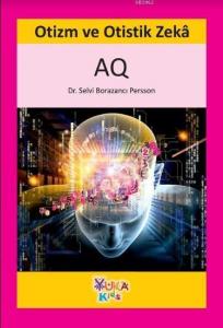 Otizm ve Otistik Zeka (AQ)