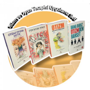 Otizm ve Oyun Terapisi Uygulama Seti (4 Kitap)