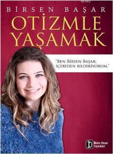 Otizmle Yaşamak