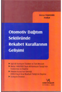 Otomotiv Dağıtım Sektöründe Rekabet Kurallarının Gelişimi