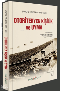 Otoriteryen Kişilik ve Uyma