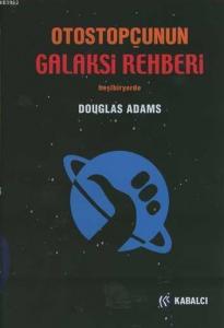 Otostopçunun Galaksi Rehberi (Ciltli); Beşibiryerde