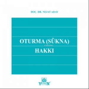 Oturma (Sükna) Hakkı