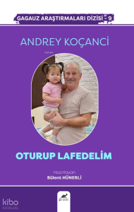 Oturup Lafedelim Andrey Koçanci