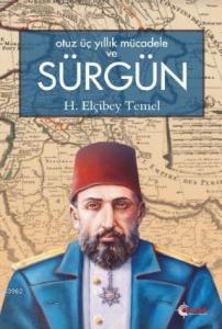 Otuz Üç Yıllık Mücadele ve Sürgün