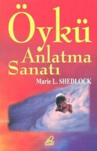 Öykü Anlatma Sanatı