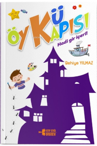 Öykü Kapısı Hadi Gir İçeri!