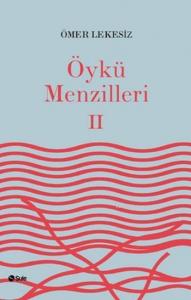 Öykü Menzilleri 2