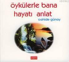 Öykülerle Bana Hayatı Anlat