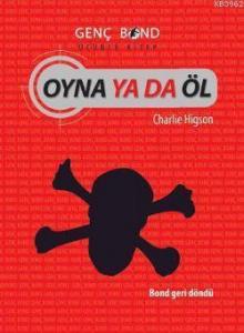 Oyna Ya da Öl; Genç Bond 3