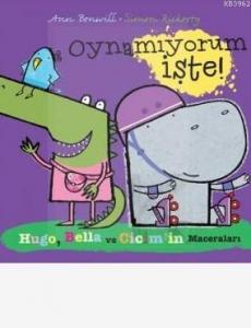 Oynamıyorum İşte!