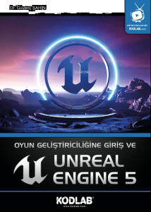 Oyun Geliştiriciliği Giriş ve Unreal Engine 5