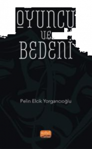 Oyuncu ve Bedeni
