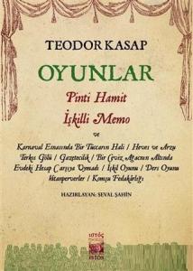 Oyunlar; Pinti Hamit İşkilli Memo