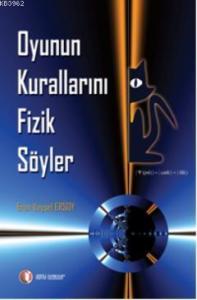 Oyunun Kuralını Fizik Söyler
